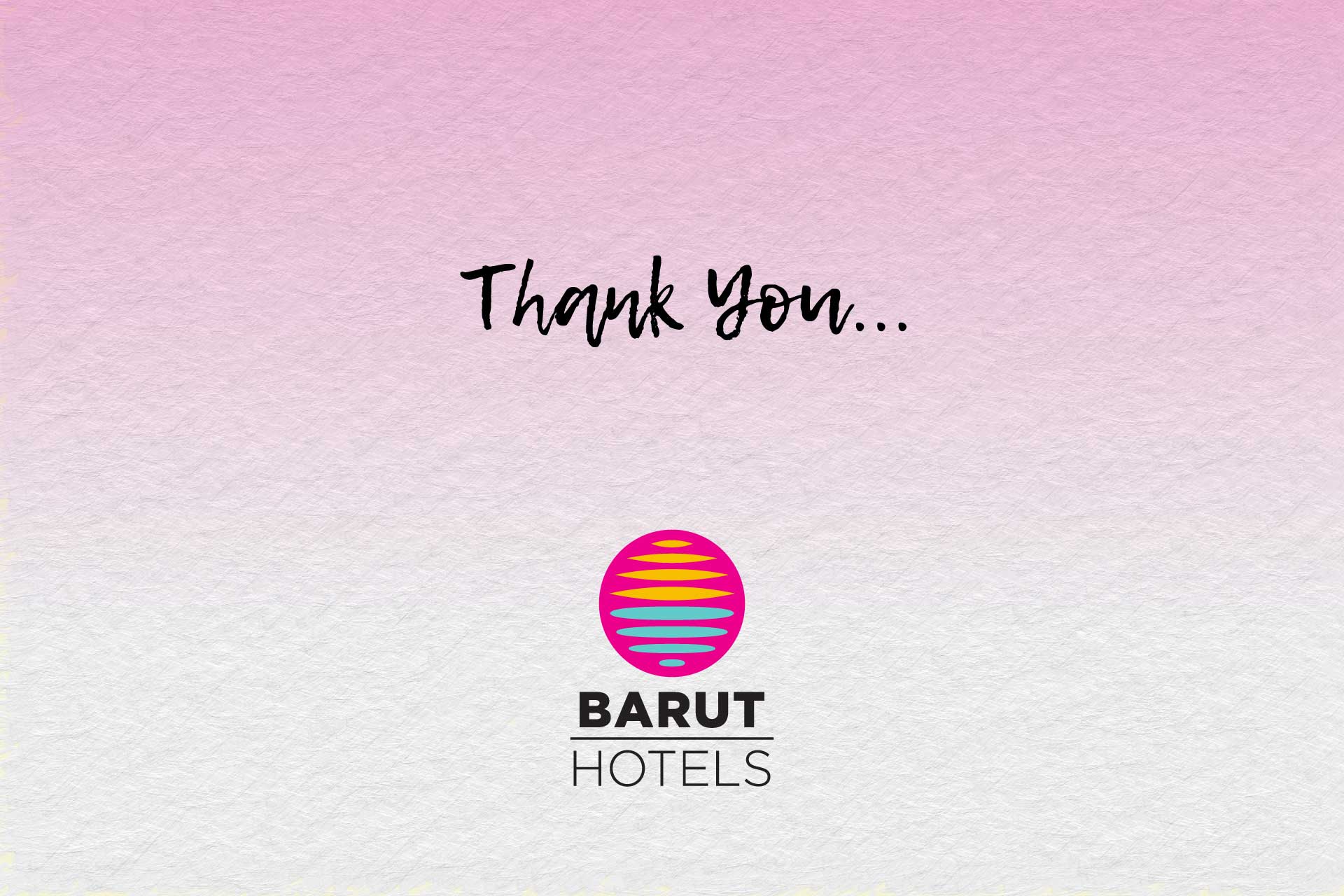 Благодарим За То, Что Доверяете Отелям Сети Barut Hotels  И Турецкому Туризму