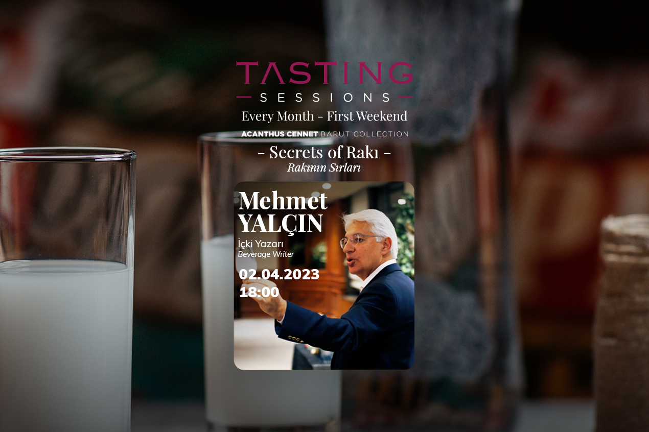 Tasting Sessions Continues With "Secrets Of Raki" Meeting At Acanthus Cennet Barut Collection